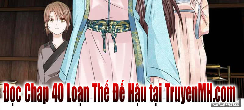 Loạn Thế Đế Hậu Chapter 39 - Trang 2