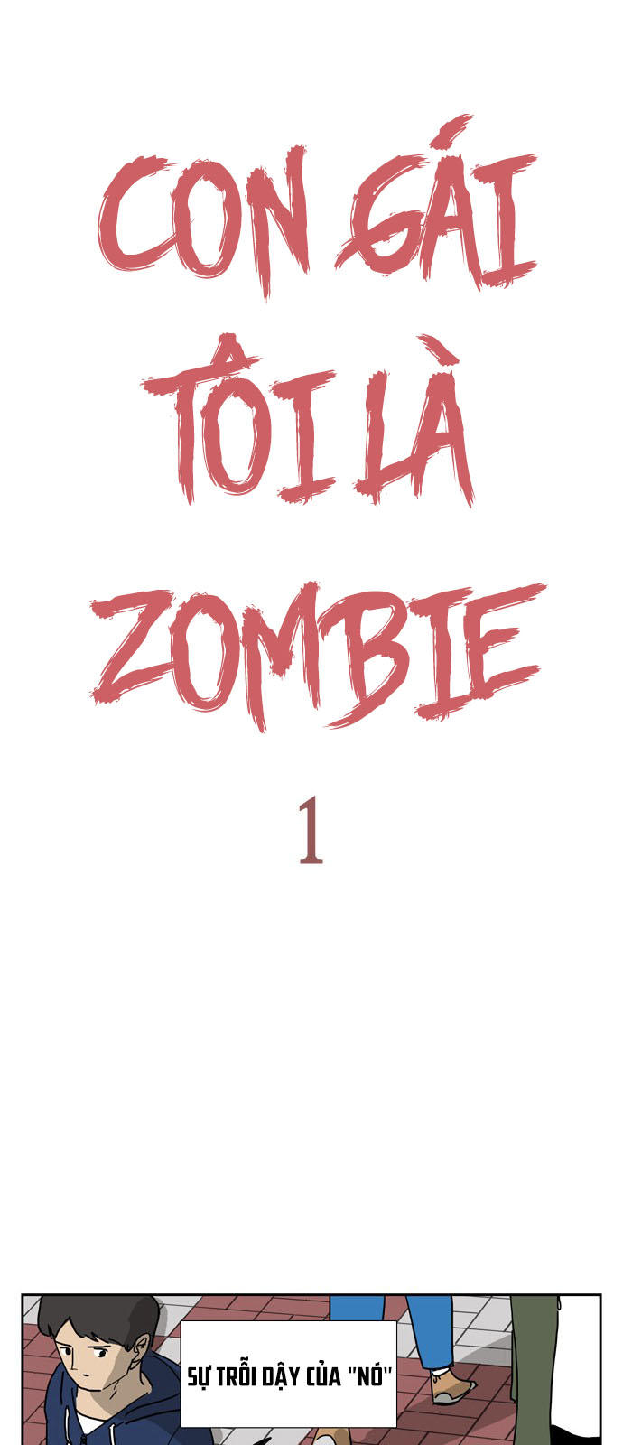 Con Gái Tôi Là Zombie Chapter 1 - Trang 2