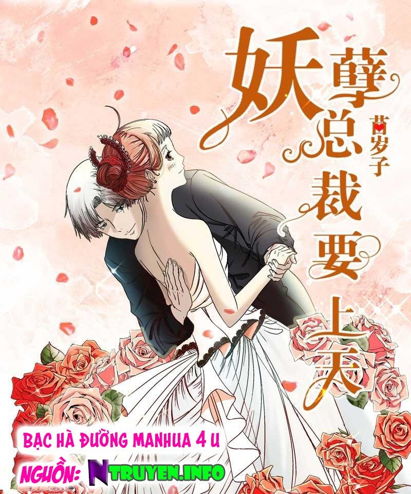 Yêu Nghiệt Tổng Tài Thích Tự Mãn Chapter 34 - Trang 2