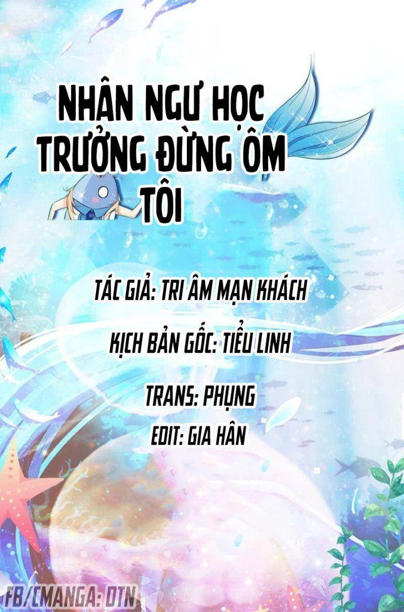 Nhân Ngư Học Trưởng, Đừng Ôm Ta! Chapter 87 - Trang 2