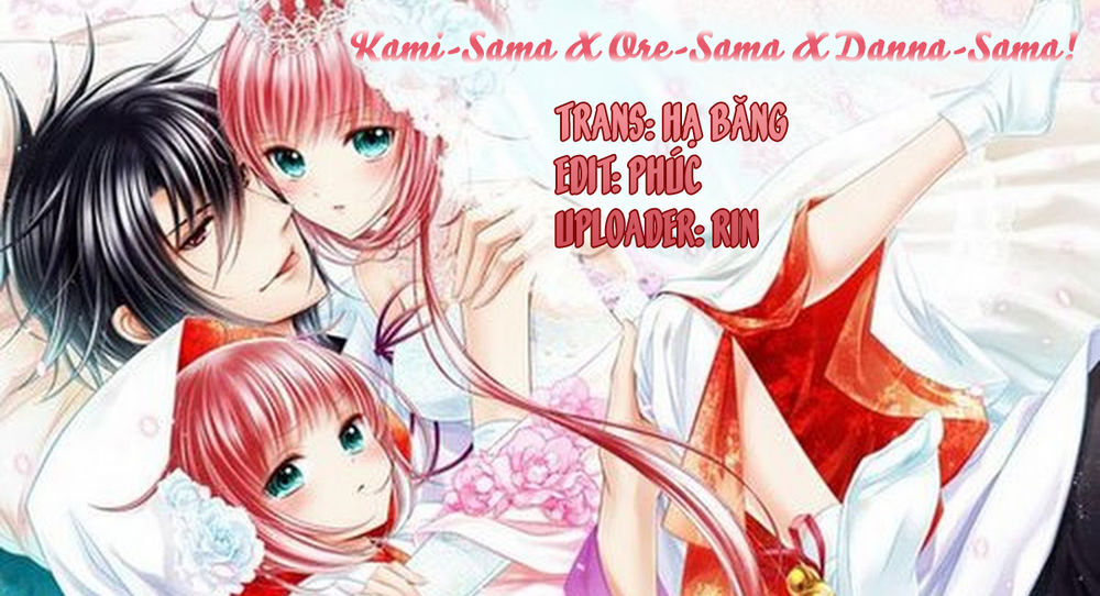 Kami-Sama X Ore-Sama X Danna-Sama! Chapter 23 - Trang 2