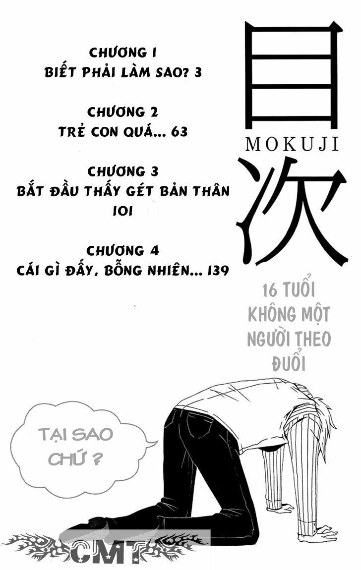 16 Tuổi Không Một Người Theo Đuổi Chapter 1 - Trang 2