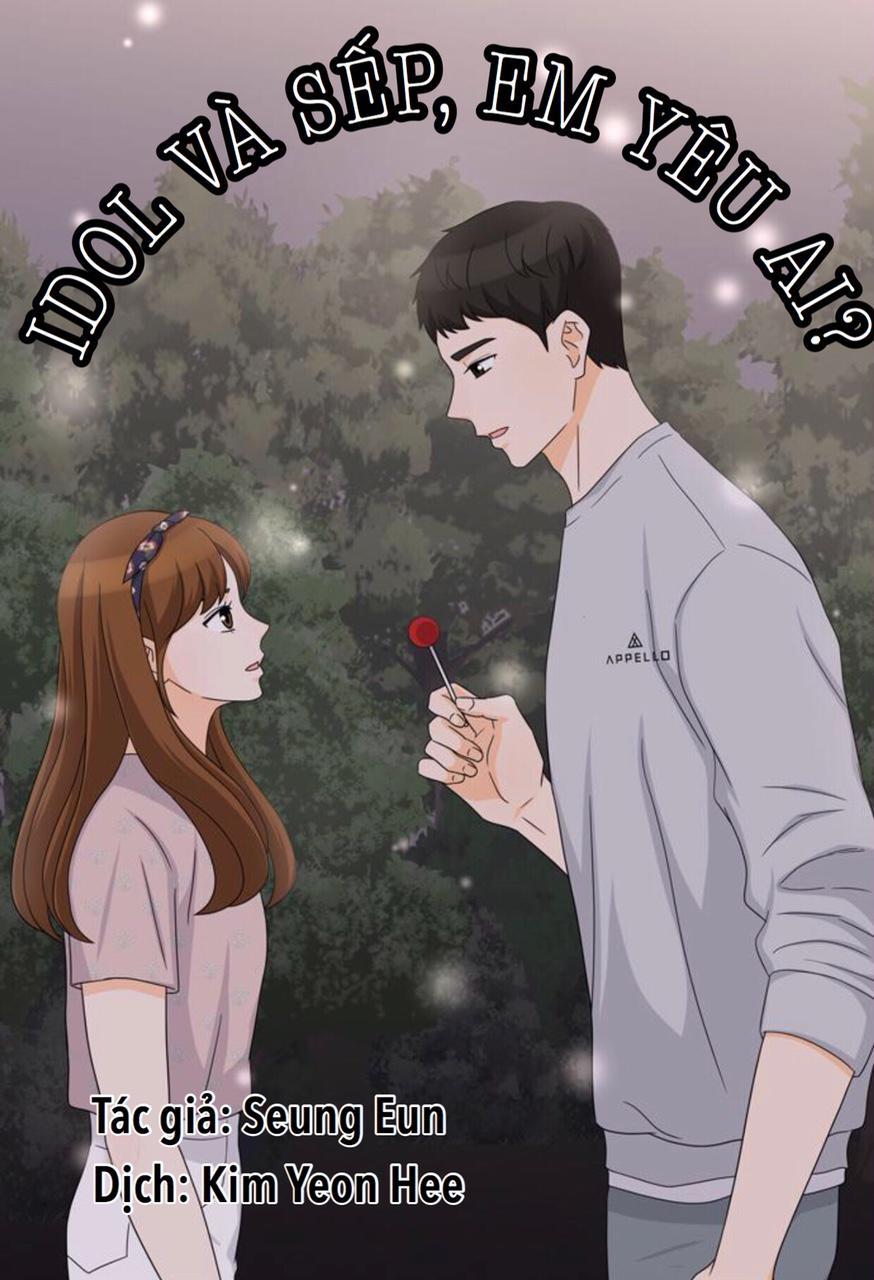 Idol Và Sếp Em Yêu Ai? Chapter 127 - Trang 2