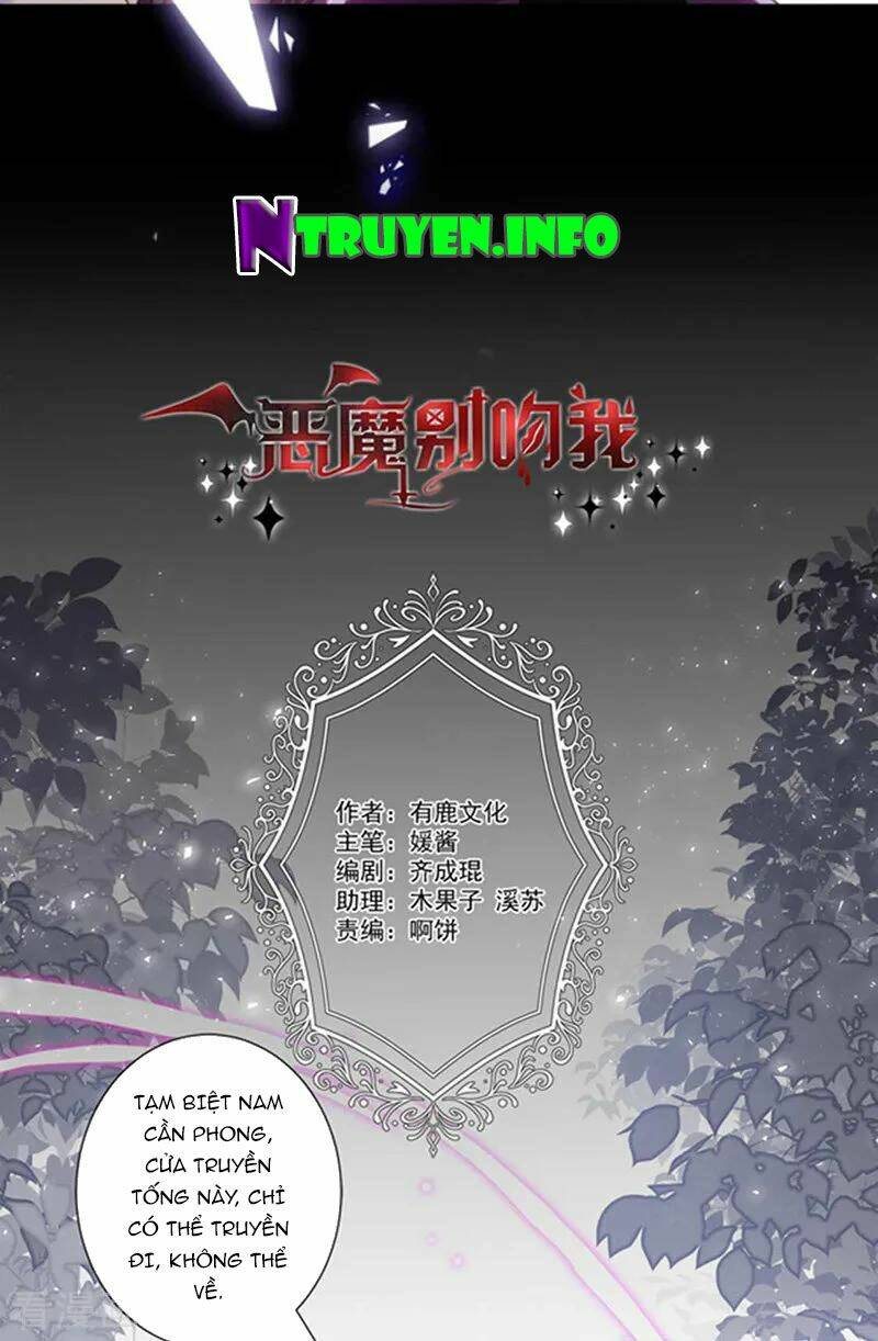 Ác Ma Đừng Hôn Tôi Chapter 185 - Trang 2