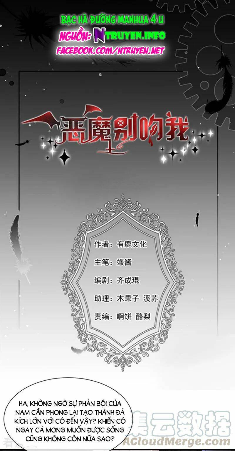 Ác Ma Đừng Hôn Tôi Chapter 173 - Trang 2