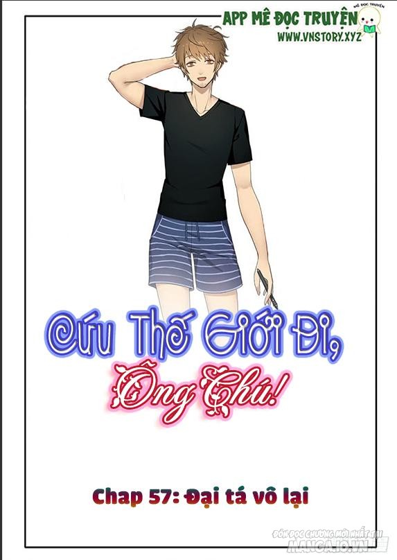 Cứu Thế Giới Đi Ông Chú Chapter 57 - Trang 2