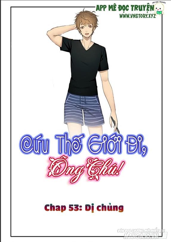 Cứu Thế Giới Đi Ông Chú Chapter 53 - Trang 2