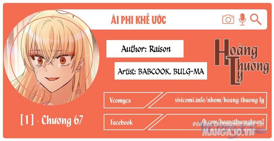 Ái Phi Khế Ước Chapter 67 - Trang 2