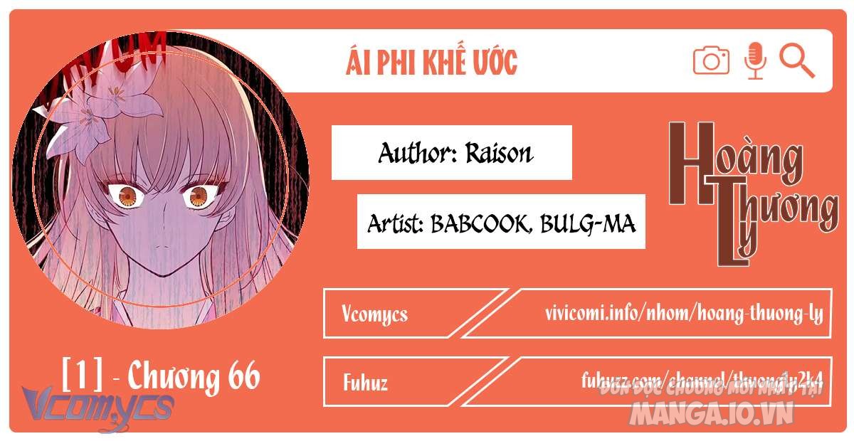 Ái Phi Khế Ước Chapter 66 - Trang 2