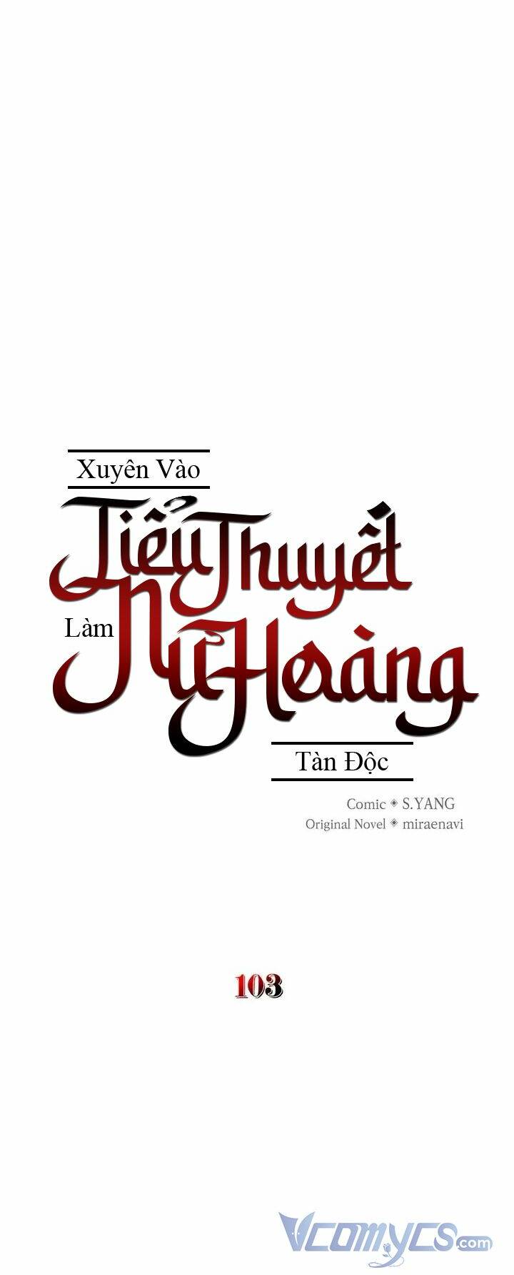 Xuyên Vào Tiểu Thuyết Làm Nữ Hoàng Tàn Độc Chapter 103 - Trang 2