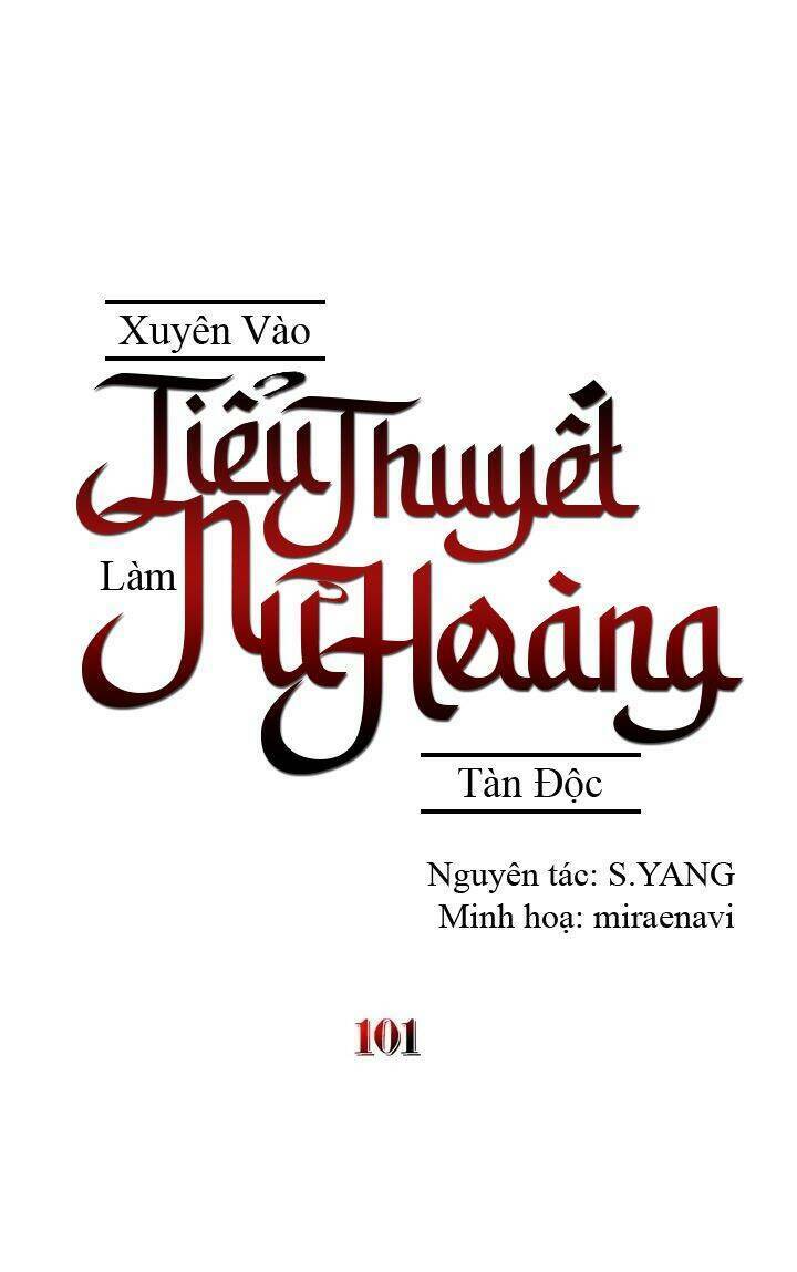 Xuyên Vào Tiểu Thuyết Làm Nữ Hoàng Tàn Độc Chapter 101 - Trang 2