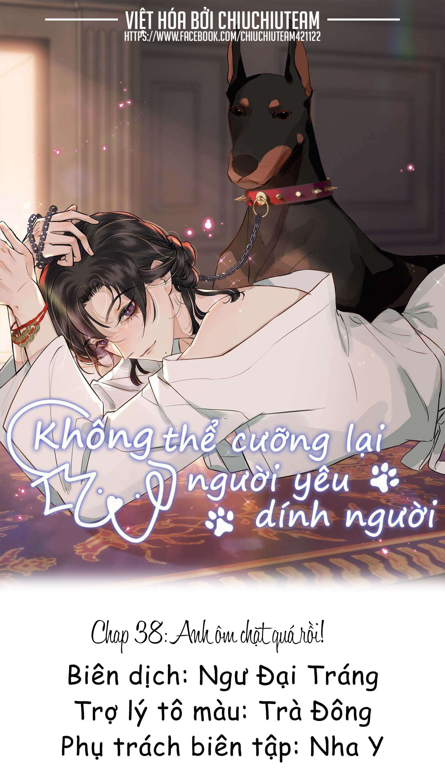 Không Thể Cưỡng Lại Người Yêu Dính Người Chapter 38 - Trang 2