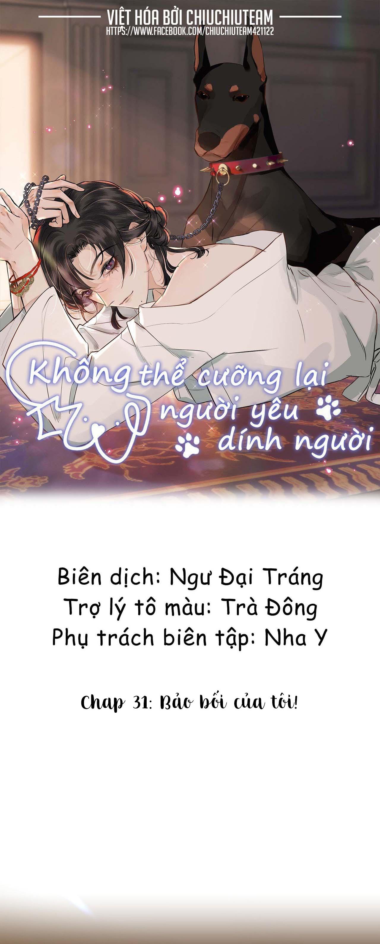 Không Thể Cưỡng Lại Người Yêu Dính Người Chapter 31 - Trang 2