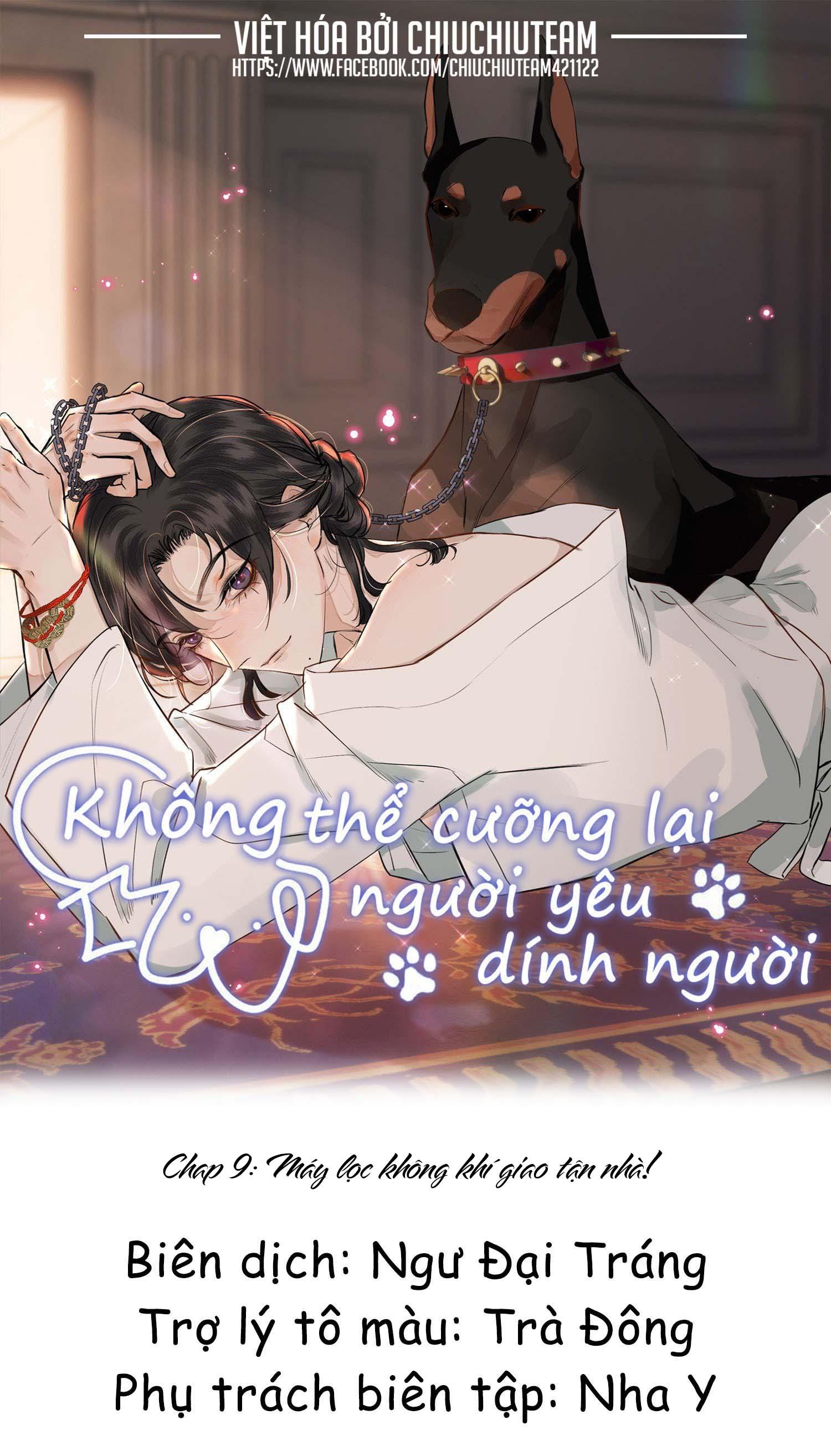 Không Thể Cưỡng Lại Người Yêu Dính Người Chapter 9 - Trang 2