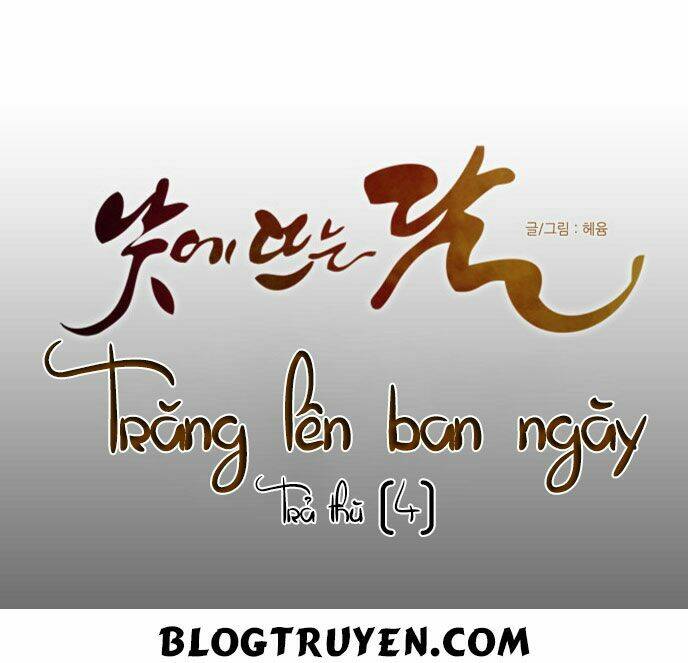 Trăng Lên Ban Ngày Chapter 109 - Trang 2