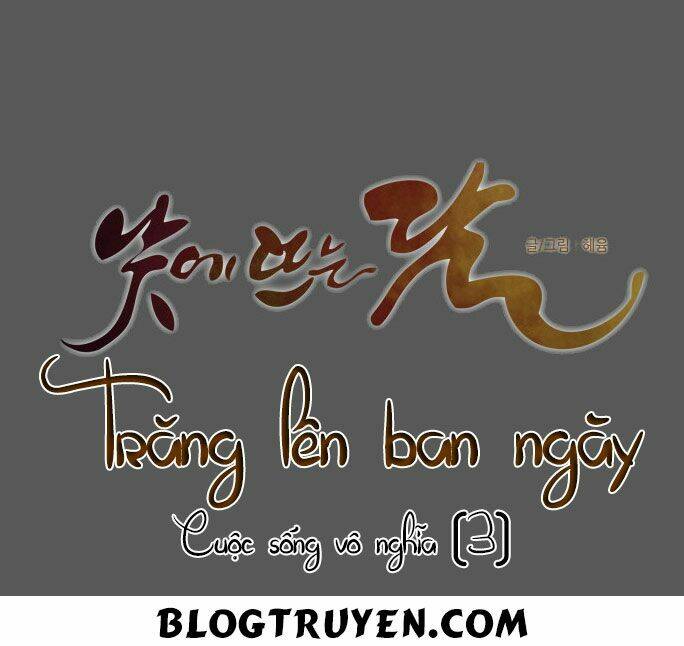 Trăng Lên Ban Ngày Chapter 93 - Trang 2