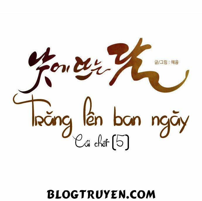 Trăng Lên Ban Ngày Chapter 87 - Trang 2