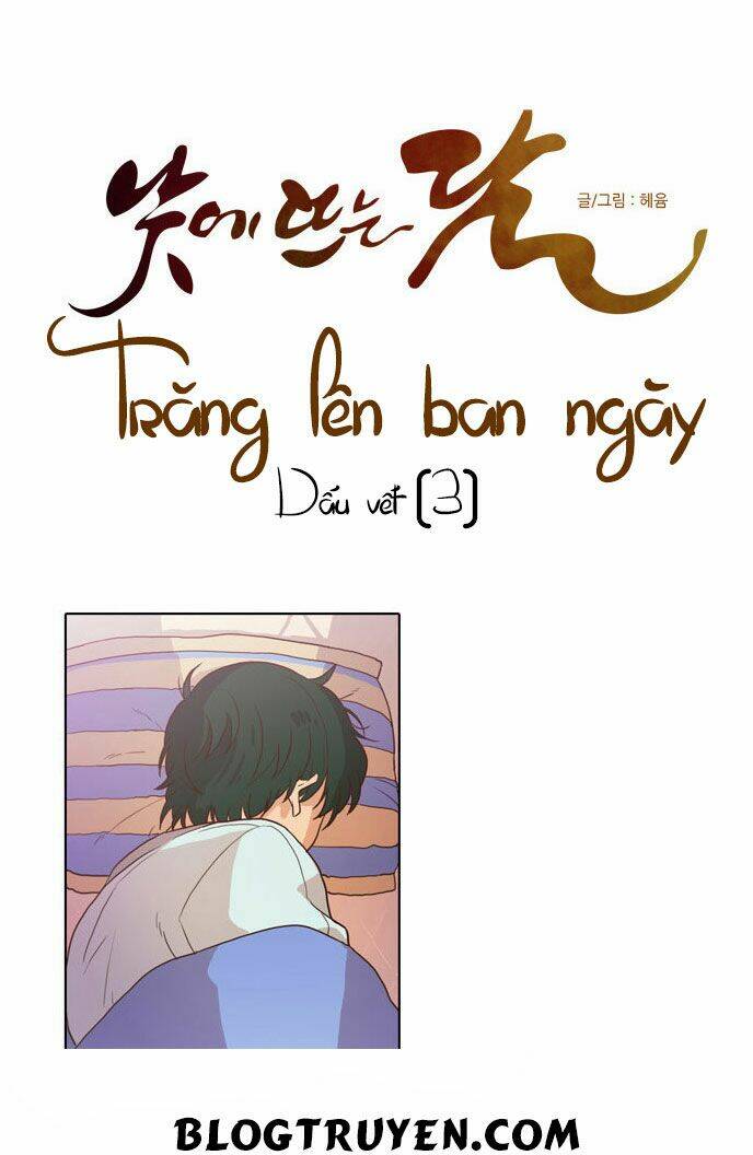 Trăng Lên Ban Ngày Chapter 69 - Trang 2