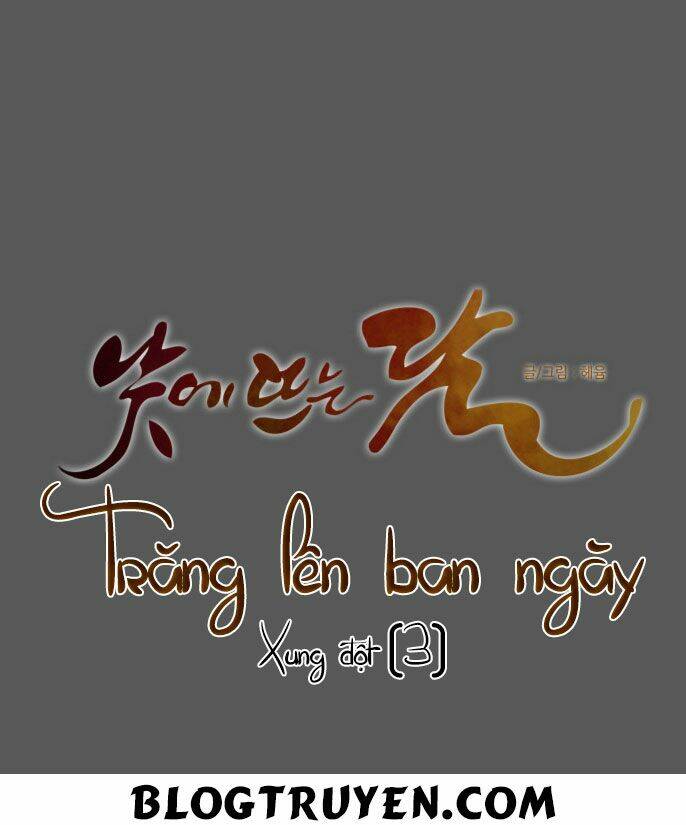 Trăng Lên Ban Ngày Chapter 31 - Trang 2