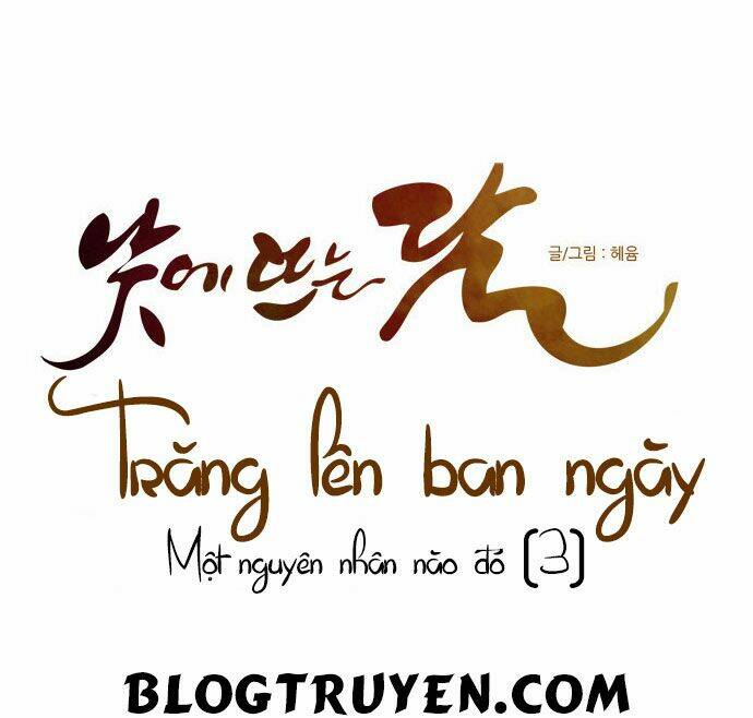 Trăng Lên Ban Ngày Chapter 21 - Trang 2