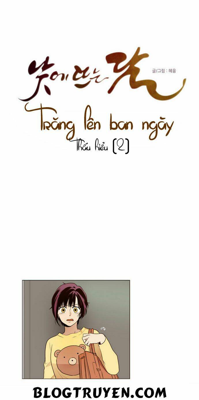 Trăng Lên Ban Ngày Chapter 9 - Trang 2