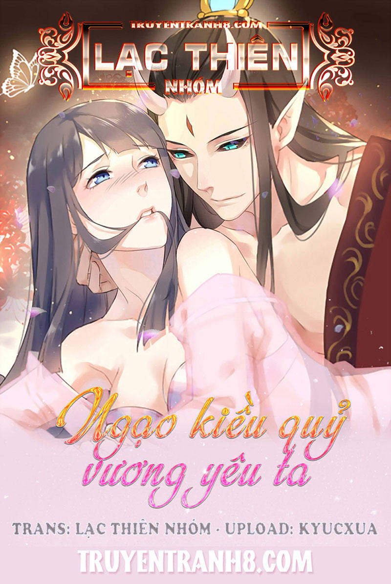 Ngạo Kiều Quỷ Vương Yêu Ta Chapter 101 - Trang 2