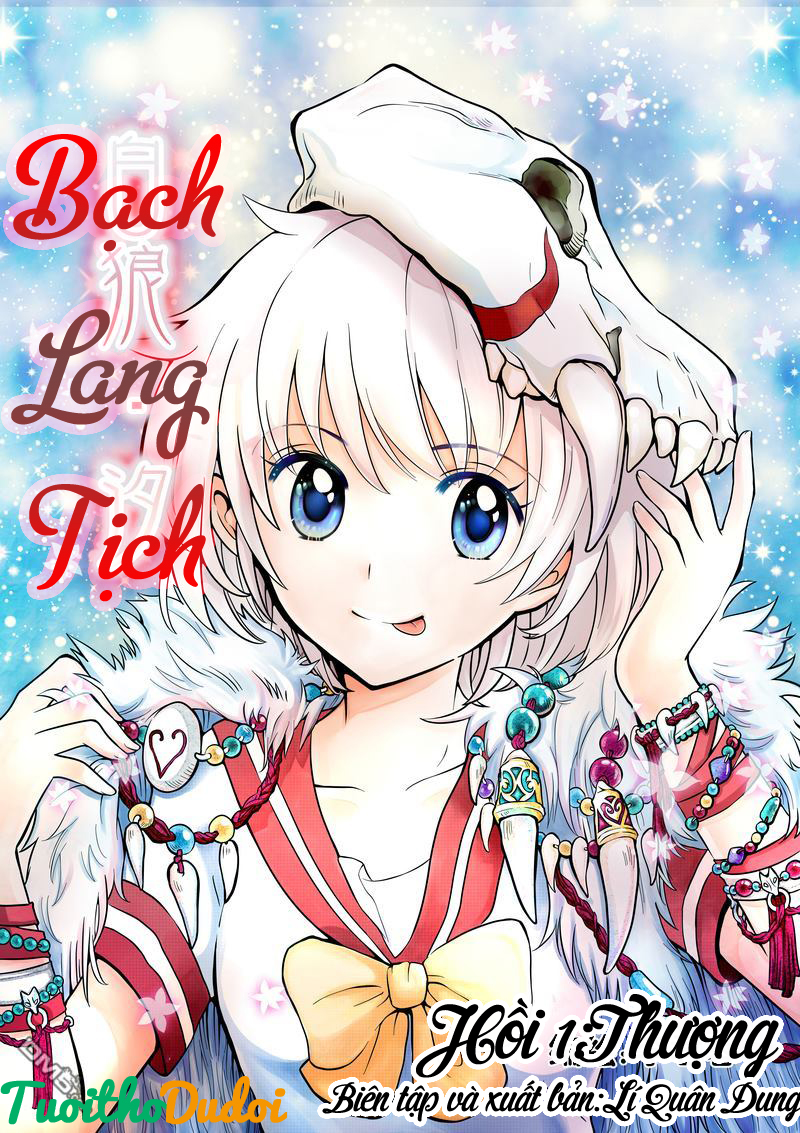 Bạch Lang Tịch Chapter 1 - Trang 2