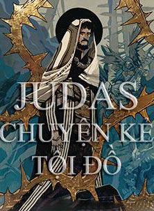 Truyện tranh Judas – Chuyện Kẻ Tội Đồ