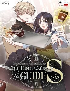 Truyện tranh Chủ Tiệm Cafe Là Guide Cấp S