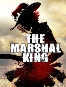 The Marshal King