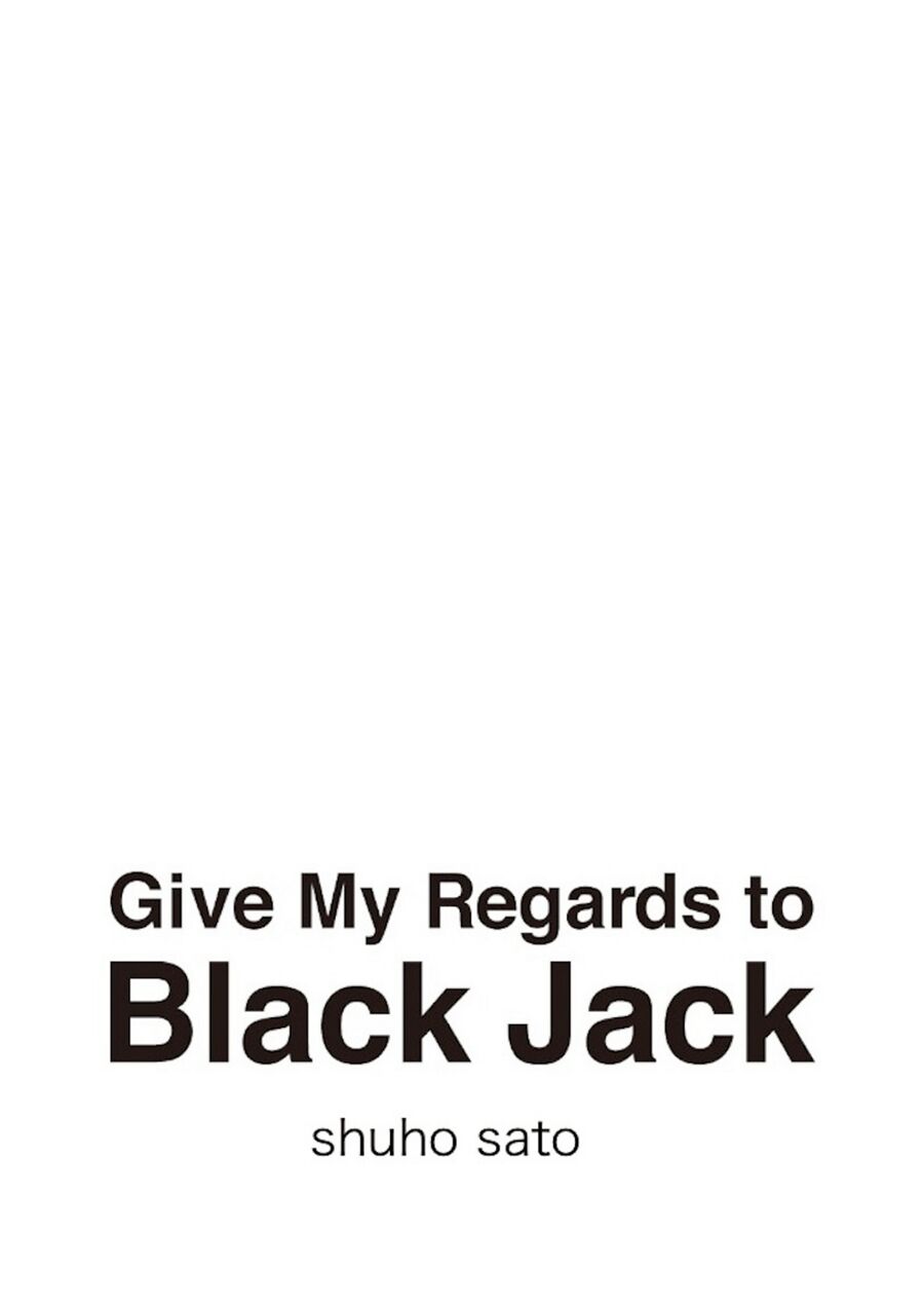 Say Hello To Black Jack Chapter 7 - Trang 2