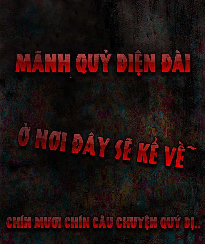 Điện Đài Mạnh Quỷ Chapter 7 - Trang 2
