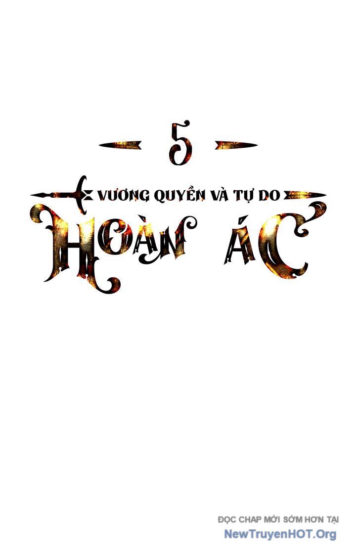 Hoàn Ác Vương Quyền Và Tự Do Chapter 5 - Trang 2