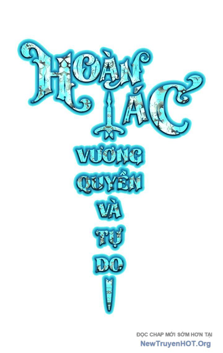 Hoàn Ác Vương Quyền Và Tự Do Chapter 14 - Trang 2