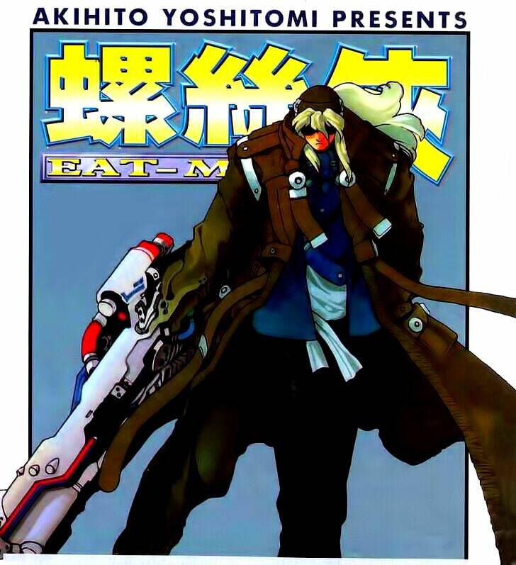 Eat-Man – Hiệp Sĩ Ốc Vít Chapter 11 - Trang 2