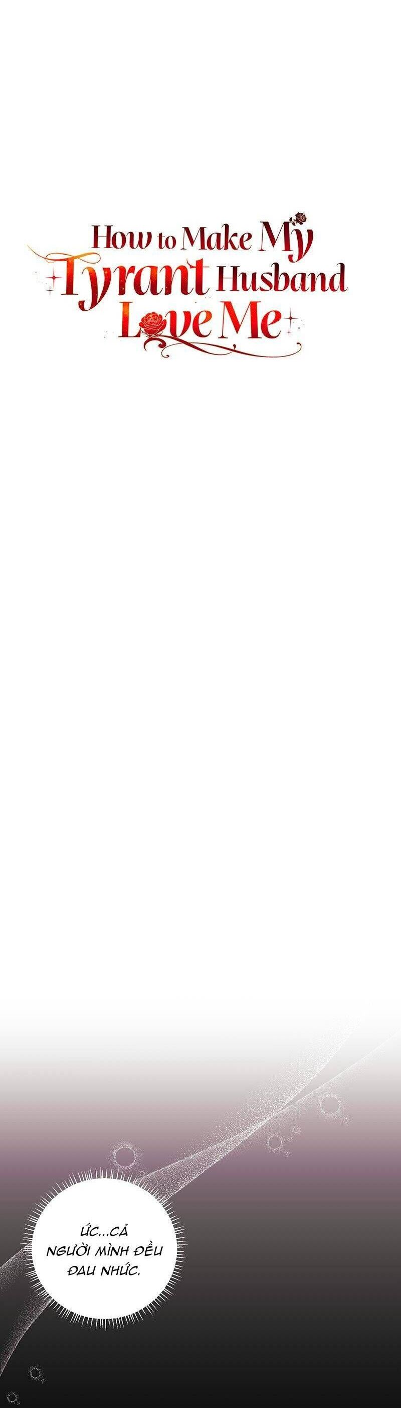 Làm Thế Nào Để Khiến Người Chồng Bạo Chúa Yêu Tôi Chapter 2 - Trang 2