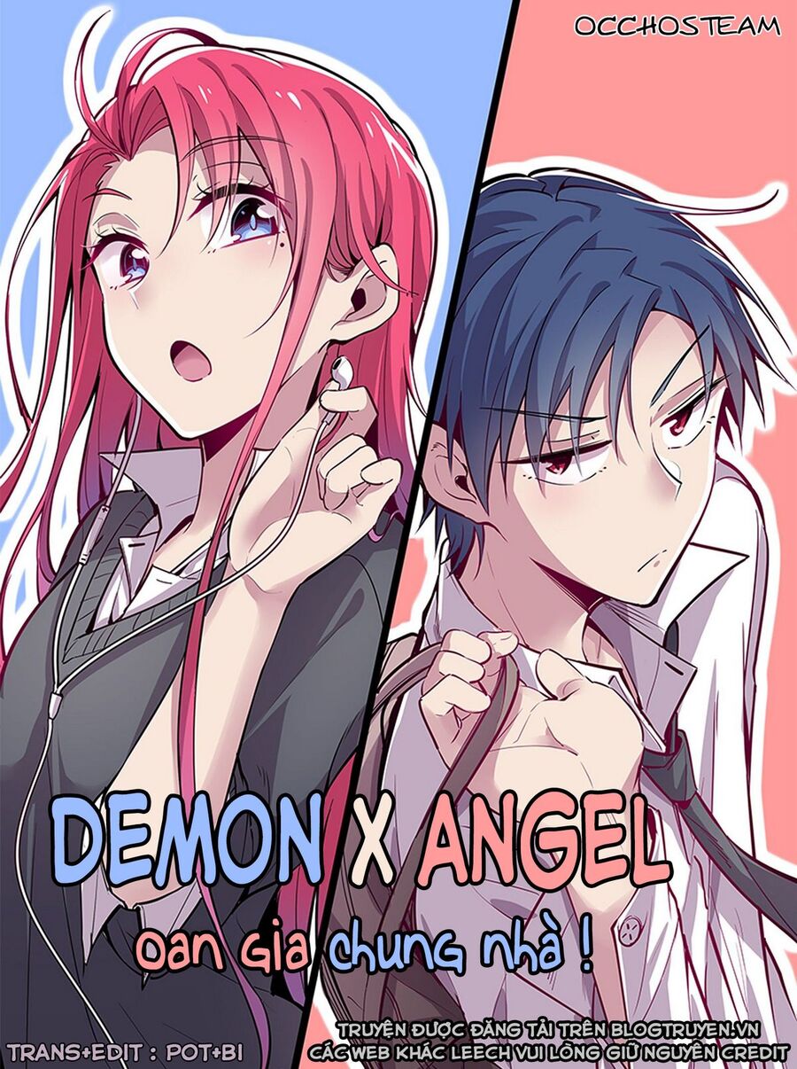 Oan Gia Chung Nhà: Thiên Thần X Ác Quỷ, Sao Mà Thân Được!? Chapter 3 - Trang 2