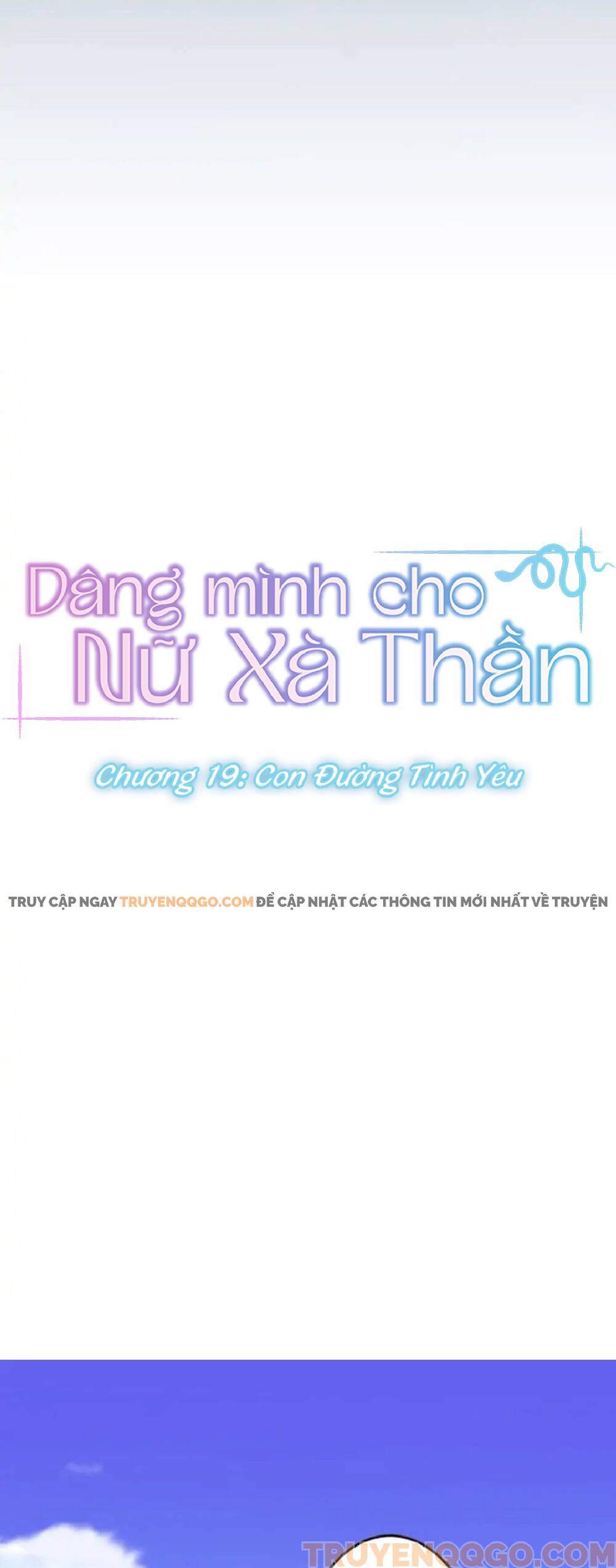 Dâng Mình Cho Nữ Xà Thần Chapter 19 - Trang 2