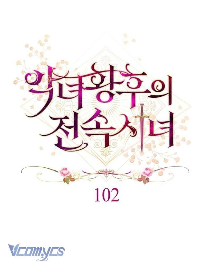 Hầu Gái Độc Quyền Của Hoàng Hậu Phản Diện Chapter 102 - Trang 2