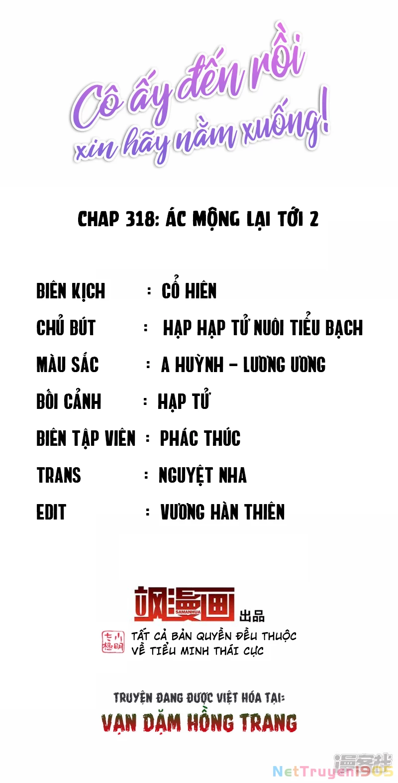 Cô Ấy Đến Rồi, Xin Hãy Nằm Xuống! Chapter 318 - Trang 2