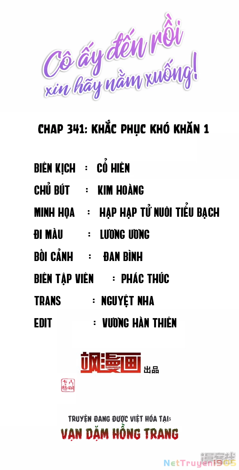 Cô Ấy Đến Rồi, Xin Hãy Nằm Xuống! Chapter 341 - Trang 2
