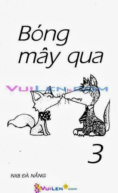 Bóng Mây Qua Chapter 3 - Trang 2