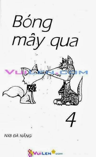 Bóng Mây Qua Chapter 4 - Trang 2
