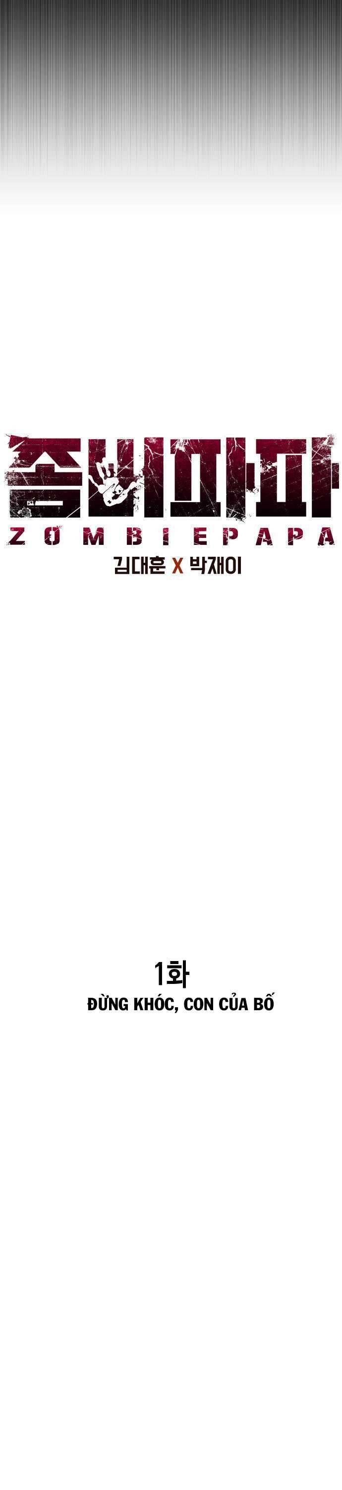 Zombie Papa Chapter 1 - Trang 2
