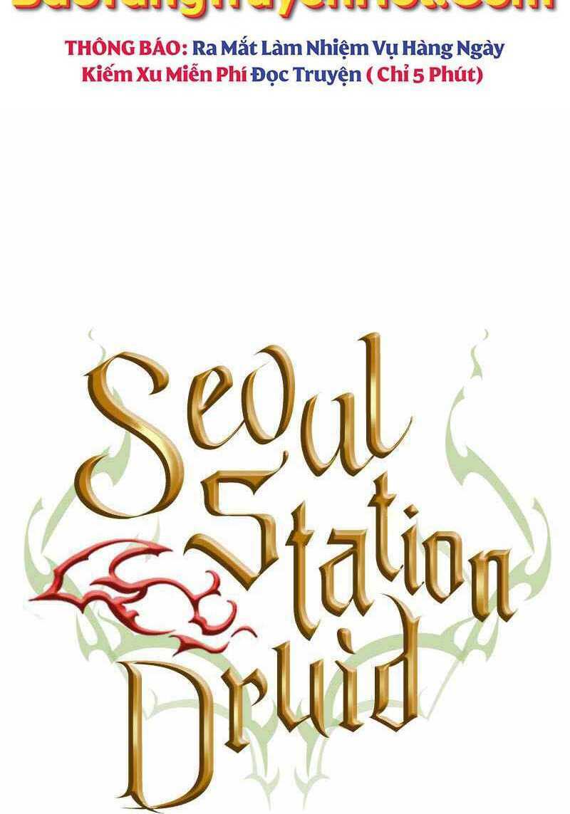 Druid Tại Ga Seoul – Người Hóa Thú Chapter 69 - Trang 2