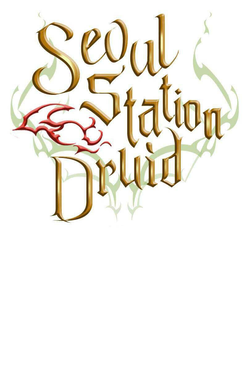 Druid Tại Ga Seoul – Người Hóa Thú Chapter 88 - Trang 2