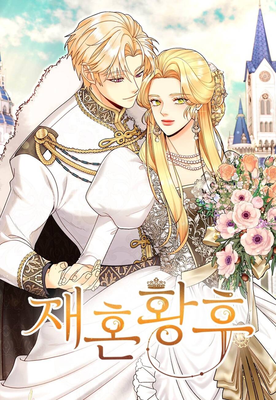 Hoàng Hậu Tái Hôn Chapter 134 - Trang 2