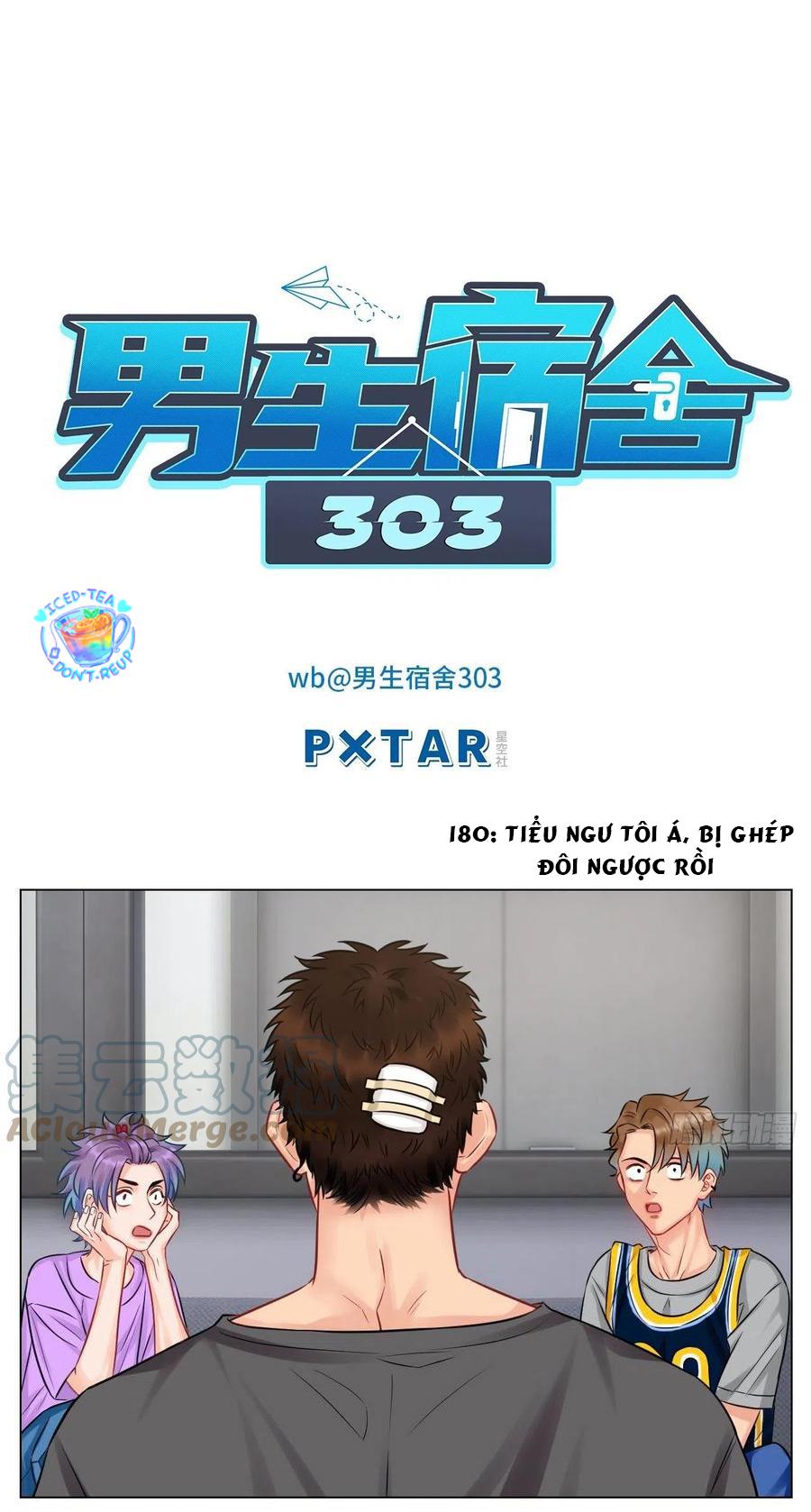 Ký Túc Xá Nam Phòng 303 Chapter 180 - Trang 2