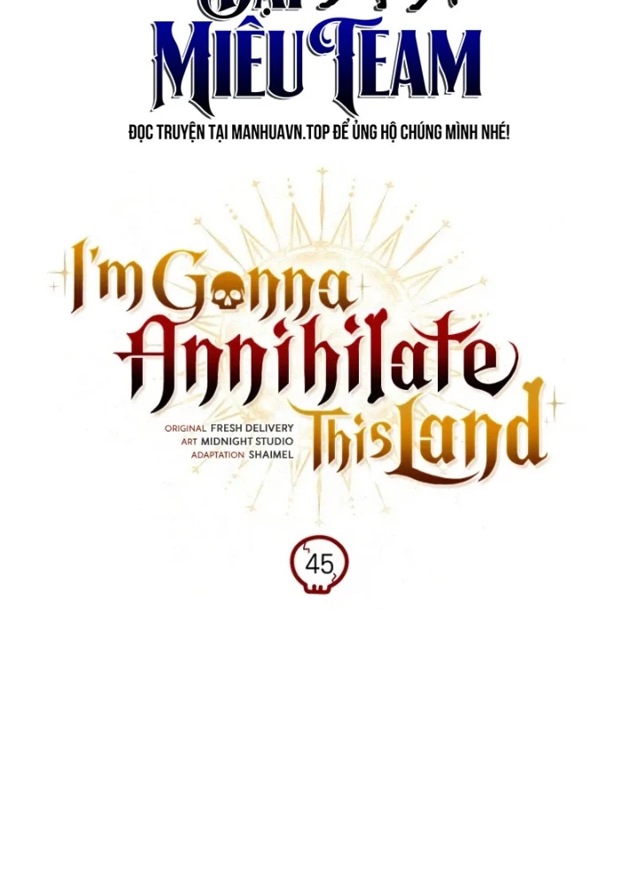 Ta Sẽ Phá Hủy Đất Nước Này Chapter 45 - Trang 2