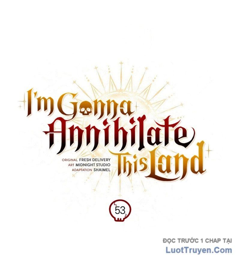Ta Sẽ Phá Hủy Đất Nước Này Chapter 53 - Trang 2